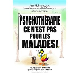 La psychothérapie, ce n'est pas pour les malades !