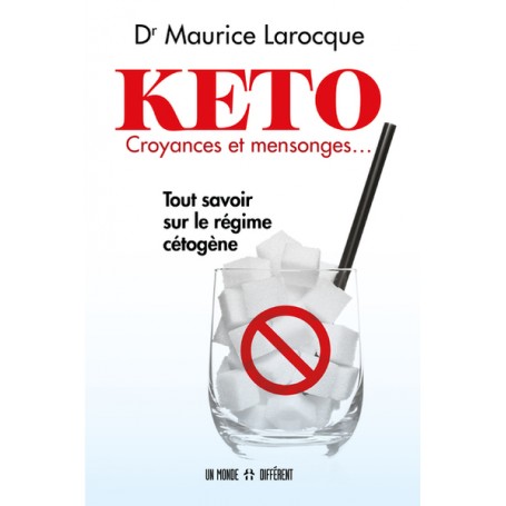 Kéto - Croyances et mensonges - Tout savoir sur le régime cétogène