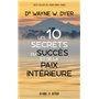 Les 10 secrets du succès et de la paix intérieure