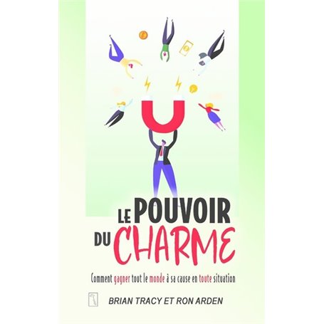 Le pouvoir du charme -NE