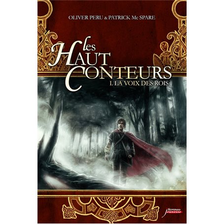 Les Haut-Conteurs - Tome 1 La voix des rois