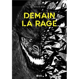 Demain la rage