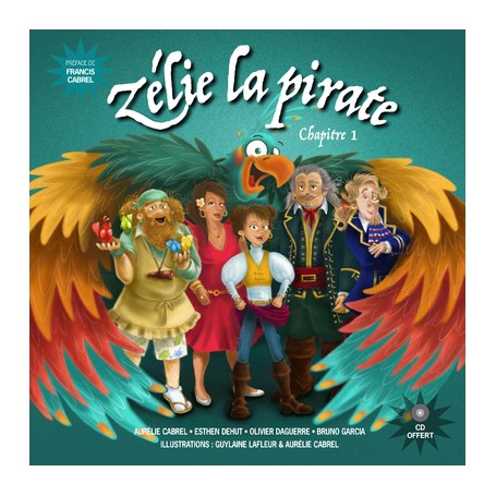 Zélie la pirate - Chapitre 1