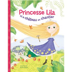 Princesse Lila et le château en chantier