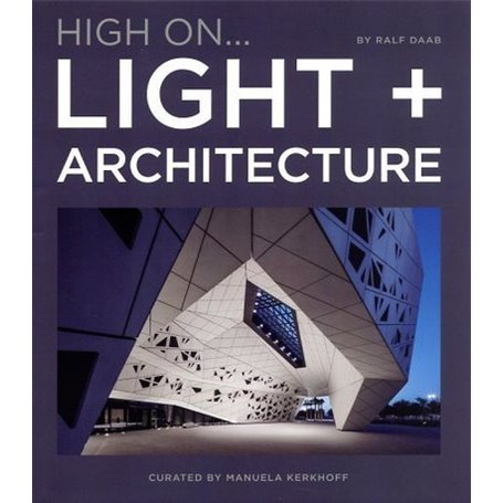 High On Light + Architecture