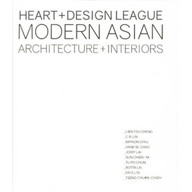 Heart + Design League - Modern Asian - Architecture + Interiors