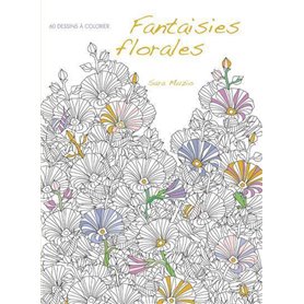 Fantaisies florales - 60 dessins à colorier