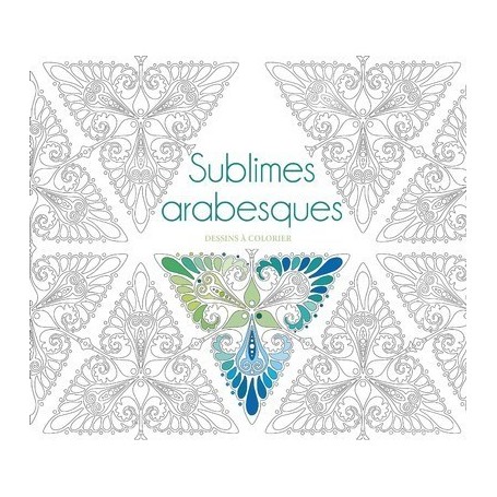 Sublimes arabesques - Dessins à colorier