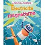 Electricité et magnétisme - A nous la science !