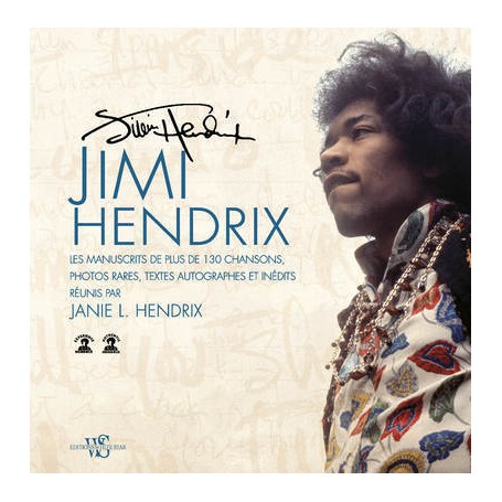 Jimi Hendrix - Les manuscrits de plus de 130 chansons, photos rares, textes autographes et inédits