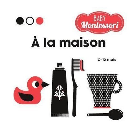 A la maison - Baby Montessori