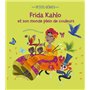 Petits génies : Frida Kahlo et son monde plein de couleurs