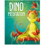 Dino méditation