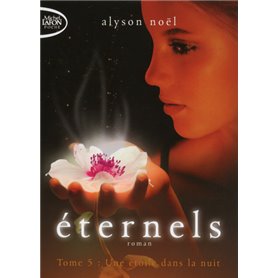 Eternels T05 Une étoile dans la nuit