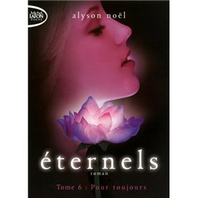 Eternels T06 Pour toujours