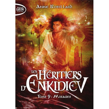 Les Héritiers d'Enkidiev - tome 9 Mirages