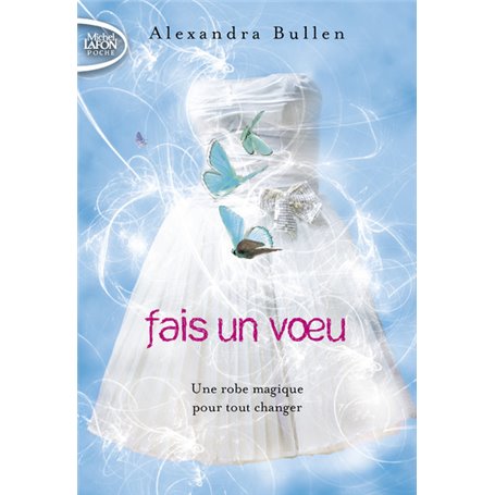 Fais un voeu - tome 1