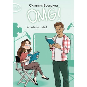 OMG ! - Tome 6 Un texto... vite !