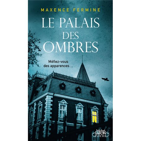 Le palais des ombres