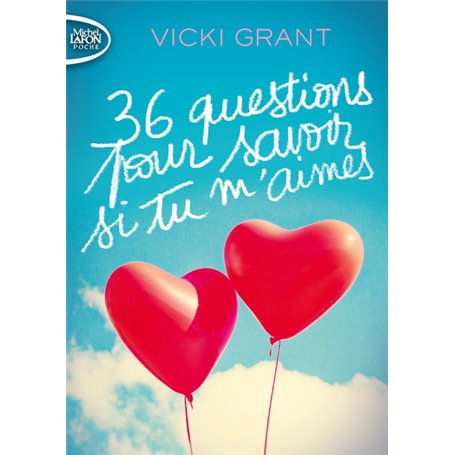 36 questions pour savoir si tu m'aimes