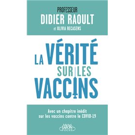 La vérité sur les vaccins