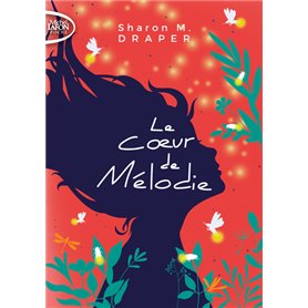 Le coeur de Mélodie