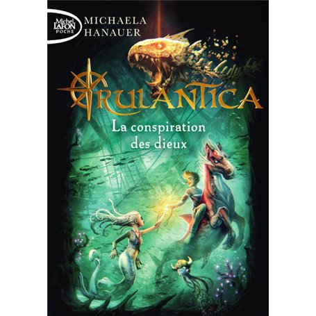 Rulantica - Tome 2 La conspiration des dieux