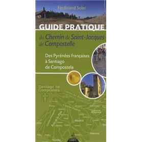 Guide pratique du chemin de St-Jacques de Compostelle