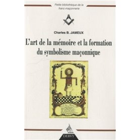 L'art de la mémoire et la formation du symbolisme maçonnique