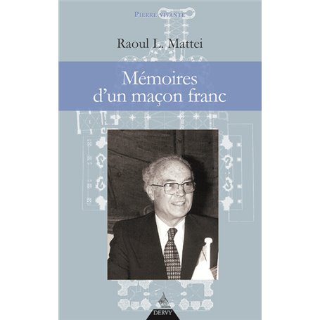 Mémoires d'un maçon franc