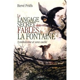 Le langage secret des fables de la fontaine