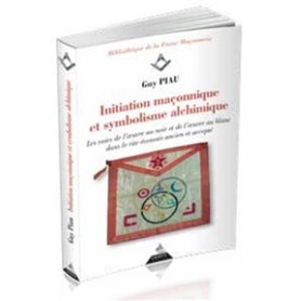 Initiation maçonnique et symbolisme alchimique