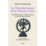 La transformation de la nature en Art - Les théories de l'art en Inde, en Chine, et dans l'Europe