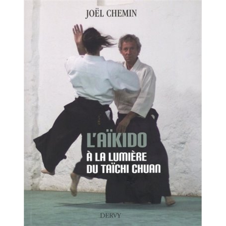 L'aïkido a la lumière du Taïchi Chuan