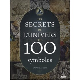 Les secrets de l'Univers en 100 symboles