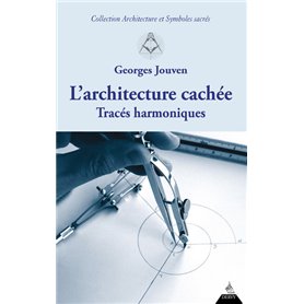 L'architecture cachée - Tracés harmoniques