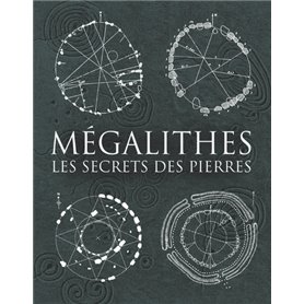 Mégalithes - Les secrets des pierres