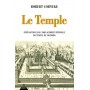 Le Temple - Révélations sur l'emplacement véritable du temple de Salomon