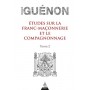 Etudes sur la franc-maçonnerie et le compagnonnage - tome 2