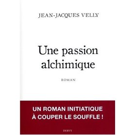 Une passion alchimique