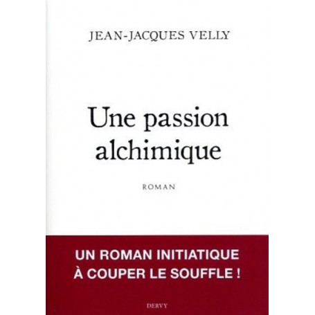 Une passion alchimique