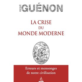 La Crise du monde moderne