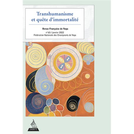 Revue Française de Yoga - N° 65 Transhumanisme et quête d'immortalité