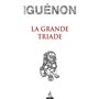 La Grande Triade