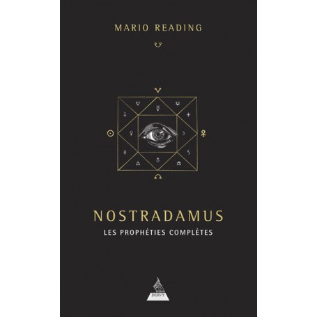 Nostradamus : les prophéties complètes