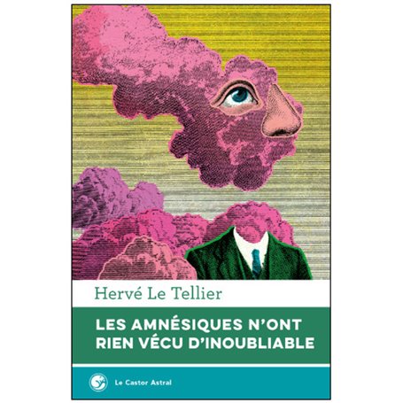 Les amnésiques n'ont rien vécu d'inoubliable