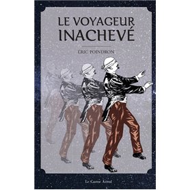 Le Voyageur inachevé