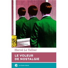 Le voleur de nostalgie