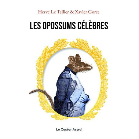 Les Opossums célèbres