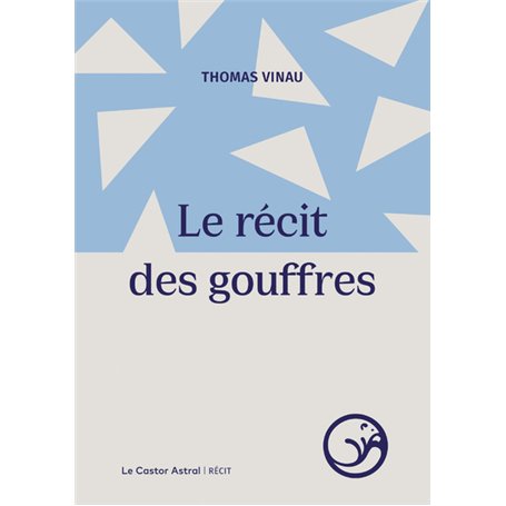 Le récit des gouffres